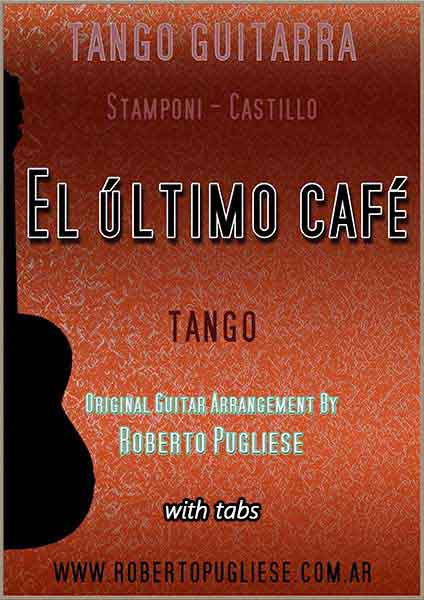 El último café 🎼 partitura del tango para guitarra.