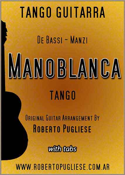 Manoblanca 🎼 partitura del tango en guitarra. Con video