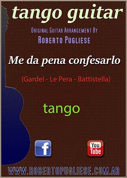Me da pena confesarlo 🎼 partitura del tango en guitarra. Con video