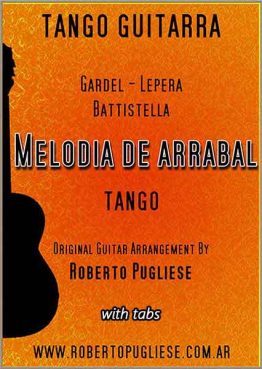 Melodia de arrabal 🎼 partitura del tango en guitarra. Con video
