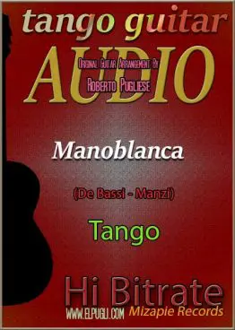 Manoblanca 🎵 mp3 tango en guitarra