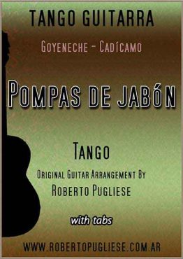 Pompas de jabón 🎼 partitura del tango en guitarra. Con video