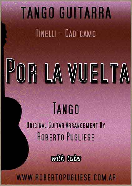 Por la vuelta 🎼 partitura del tango en guitarra. Con video