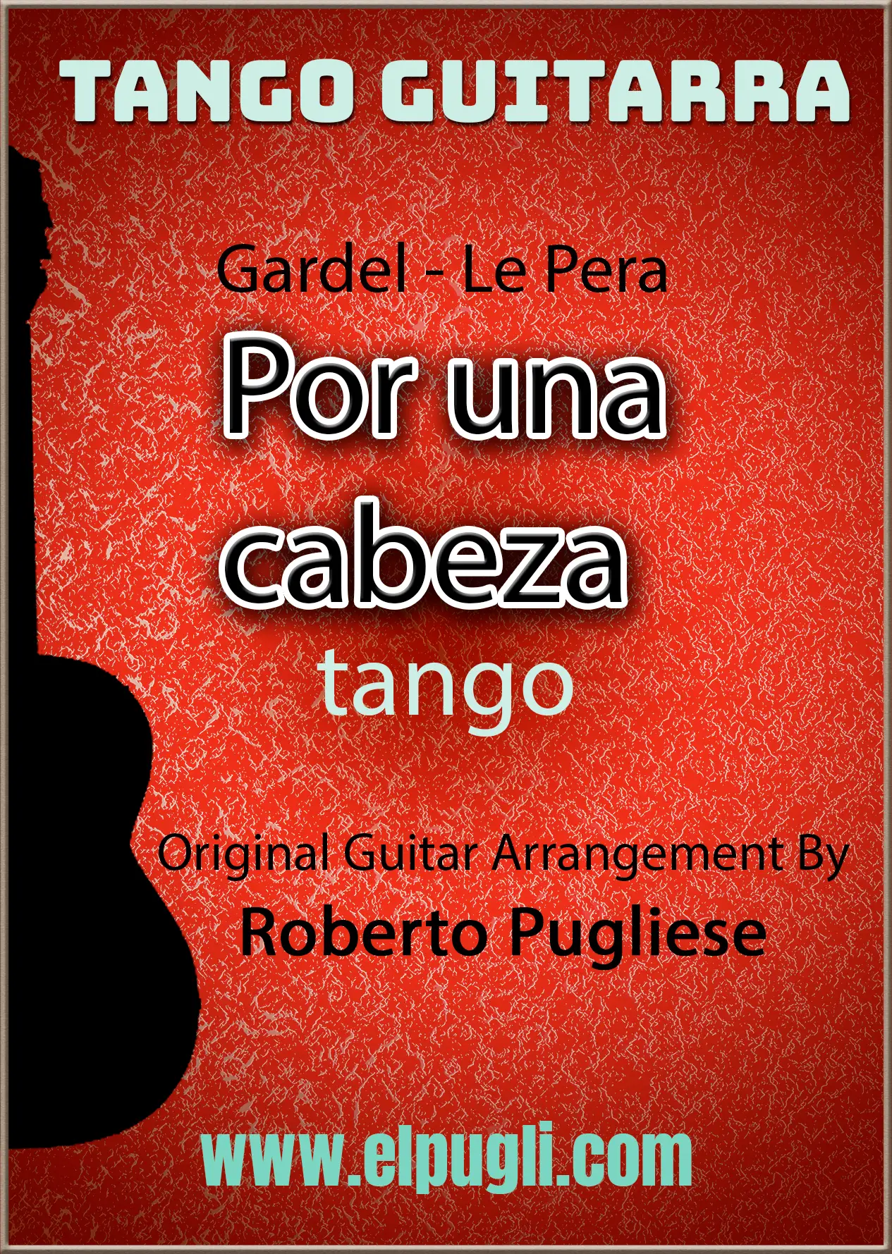 Por una cabeza 🎼 partitura del tango en guitarra. Con video