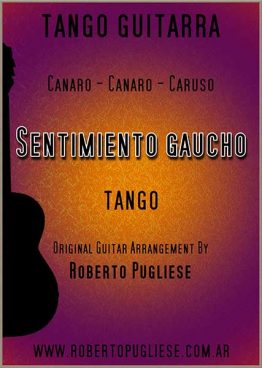 Sentimiento gaucho 🎼 partitura del tango en guitarra. Con video