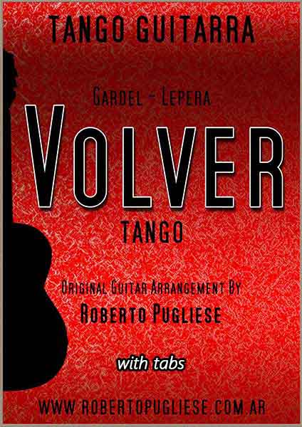 Volver 🎼  Tango partitura del tango en guitarra. Con video