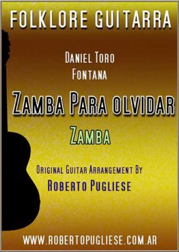 Zamba para olvidar 🎼 partitura de la zamba guitarra. Con video.