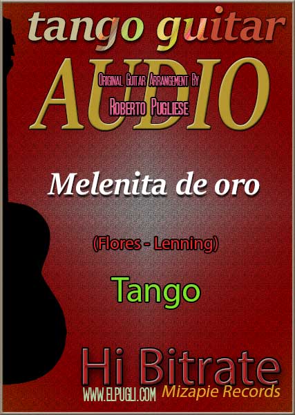 Melenita de oro 🎶 mp3 tango en guitarra. Con partitura