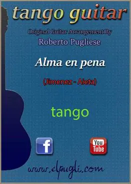 Alma en pena 🎼 tango partitura de guitarra. Con video