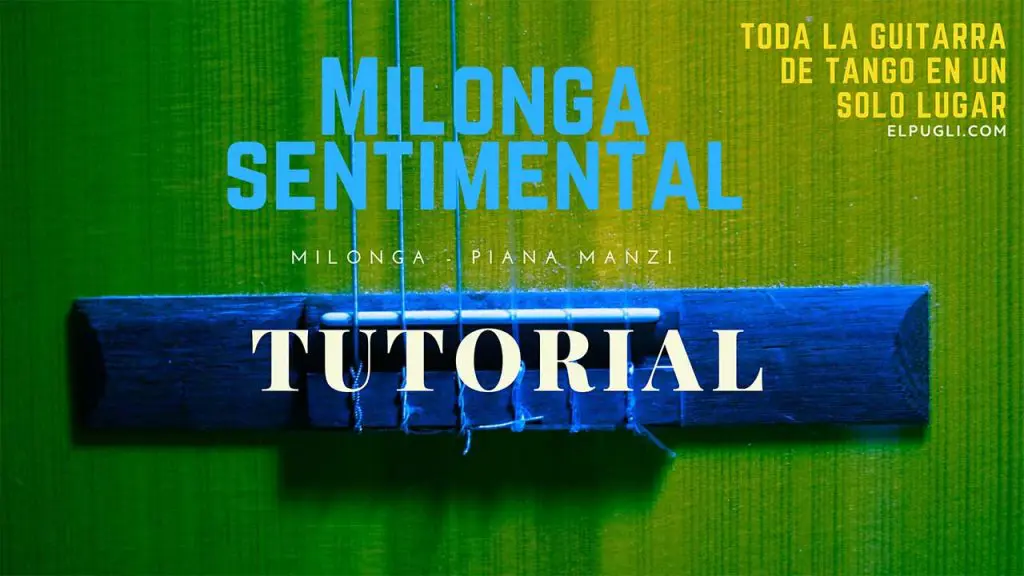 Milonga sentimental tutorial guitarra