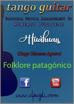 Huahuais 🎼 partitura para guitarra. Con video y MIDI gratis