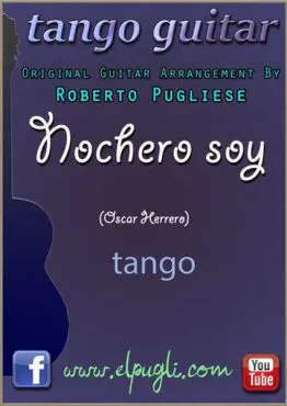 Nochero soy 🎼 partitura del tango en guitarra. Mp3 gratis