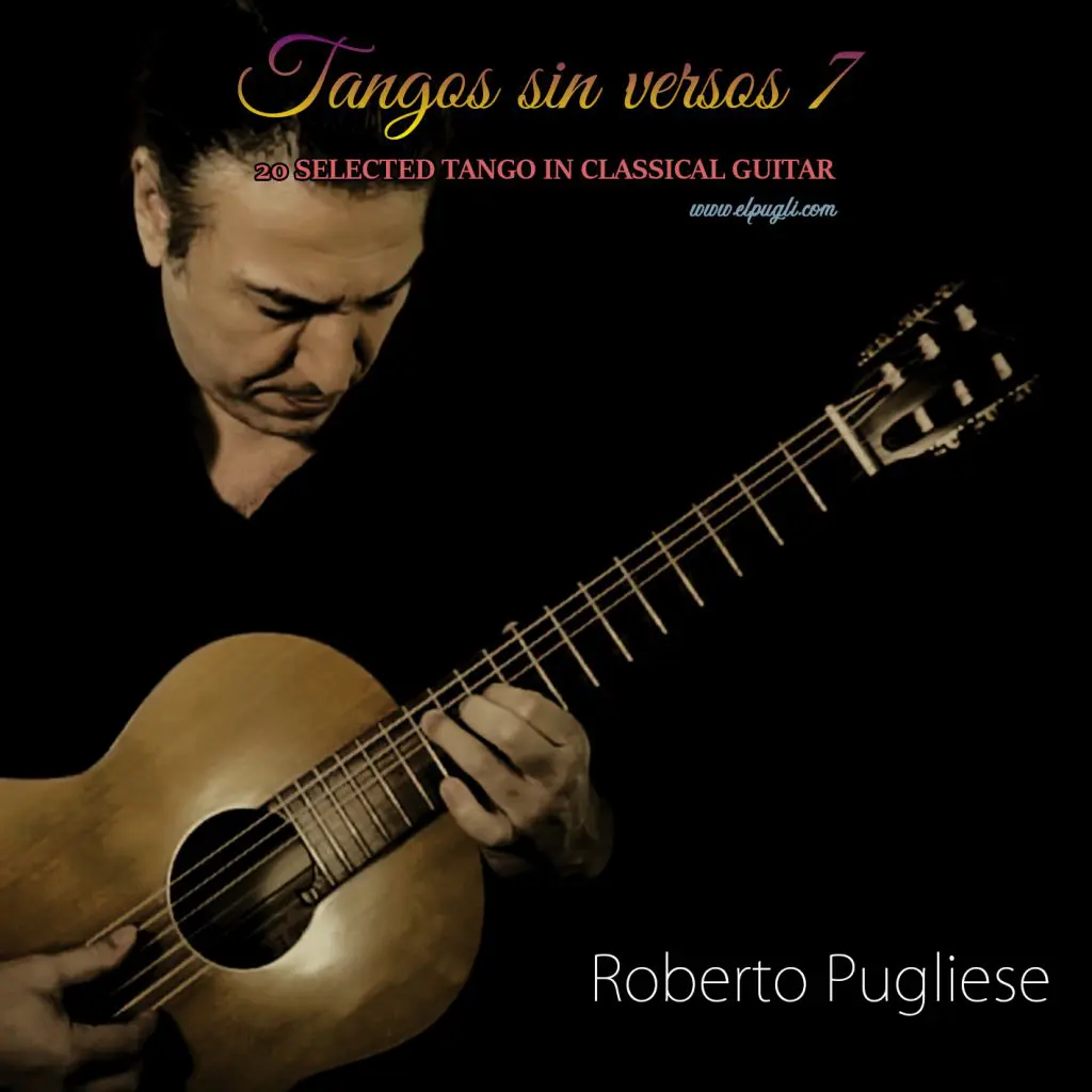 Tapa del Cd Tango sin versos 7 de tangos instrumentales en guitarra por Roberto Pugliese