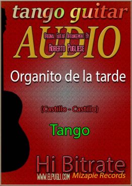 Organito de la tarde 🎵 mp3 tango en guitarra
