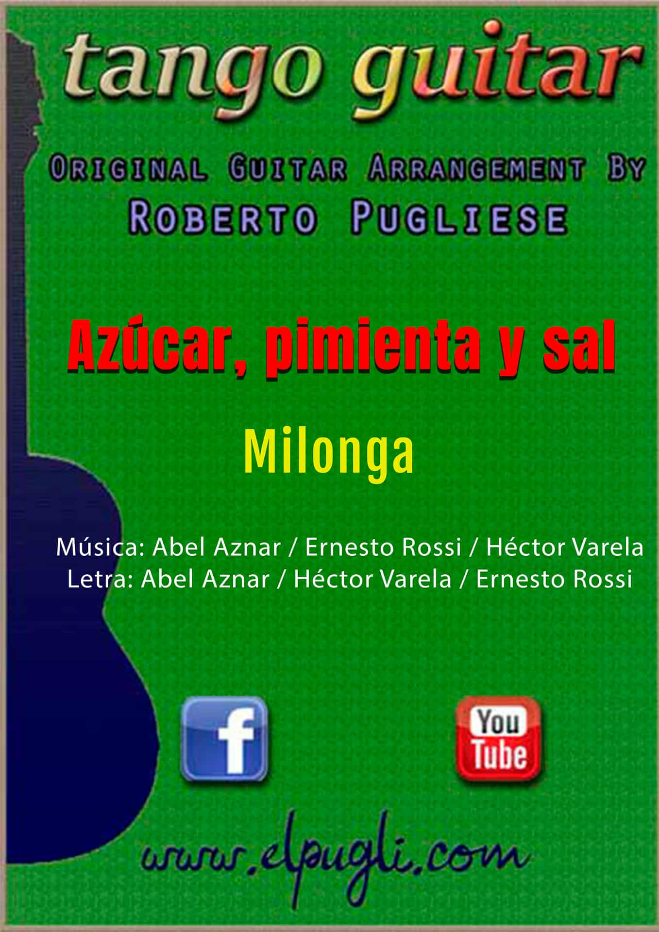 Azúcar, pimienta y sal 🎼 milonga partitura de guitarra. Mp3 free & Tabs