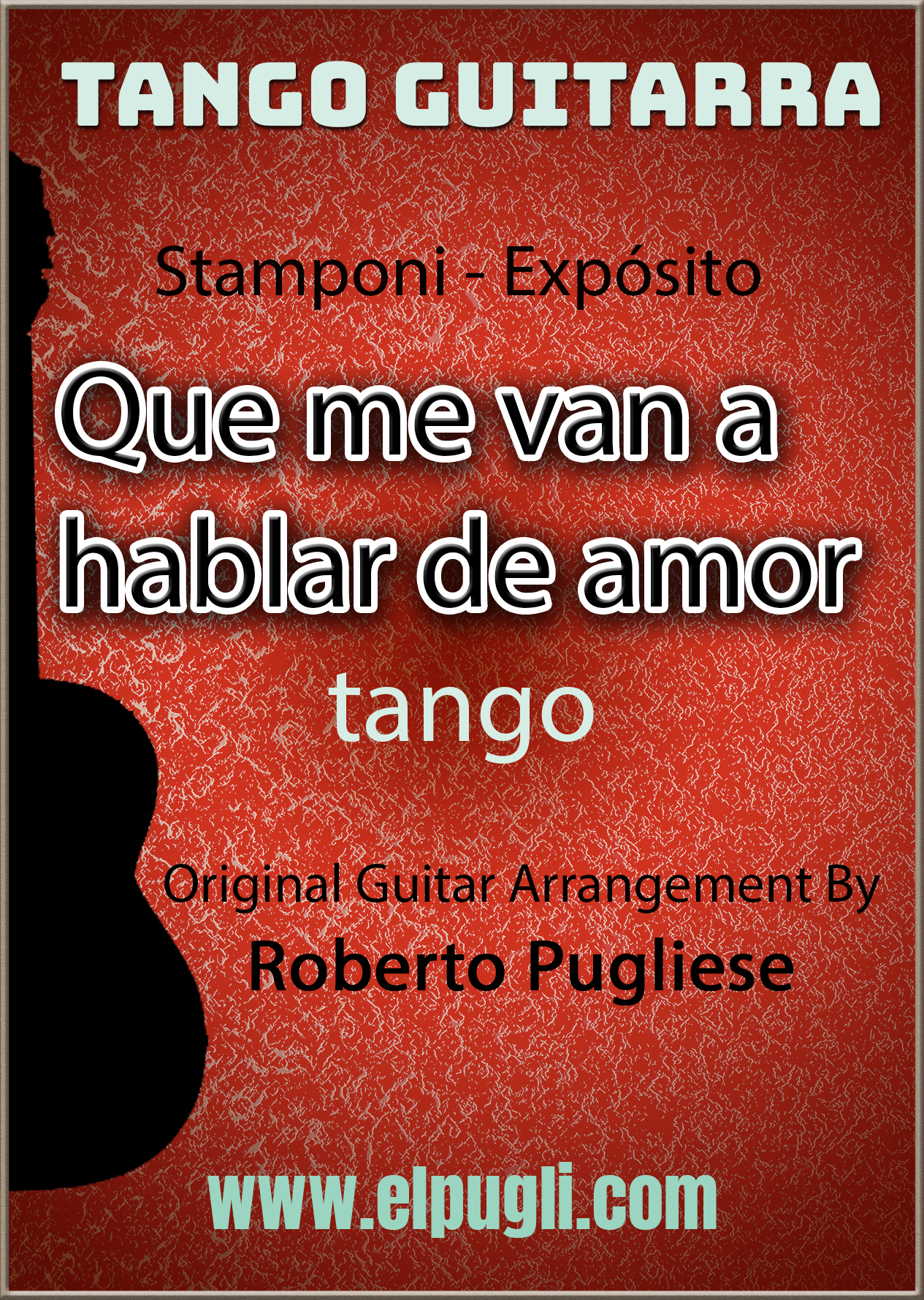 Qué me van a hablar de amor 🎼 Fingerstyle Tango TAB con Mp3 y video Gratis